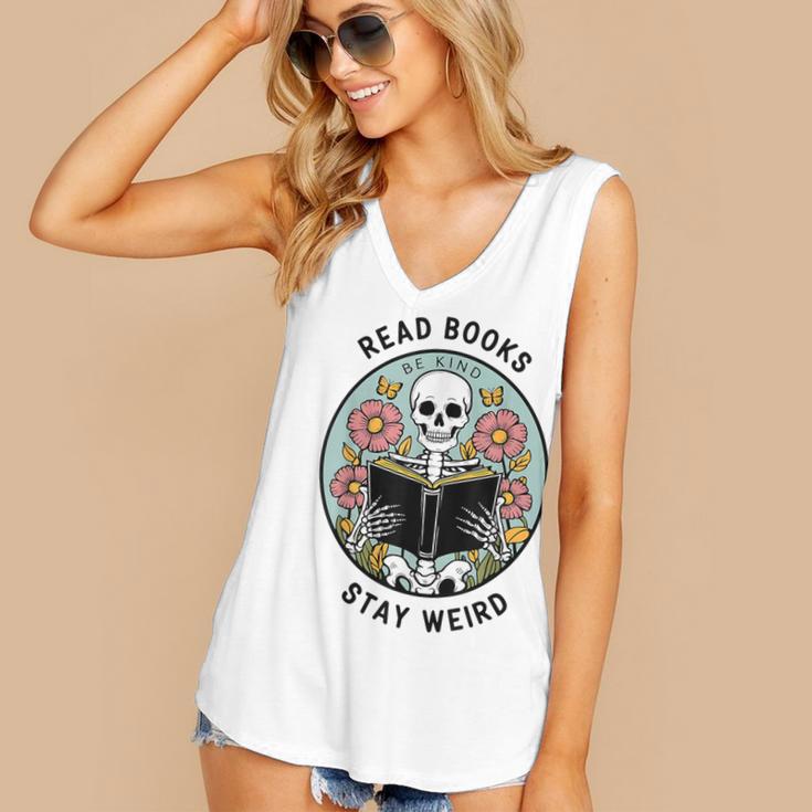 Reader Skeleton Read Books Be Kind Stay Weird Women's V-Neck Tank Top