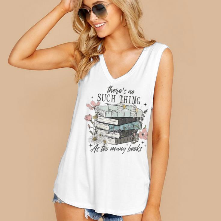There's No Such Thing As Too Many Book Women's V-Neck Tank Top