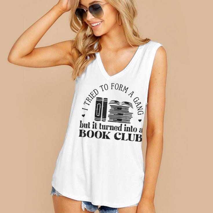 Retro I Tried To Form A Gang But It Turned Into A Book Club Women's V-Neck Tank Top Retro I Tried To Form A Gang But It Turned Into A Book Club Women's V-Neck Tank Top
