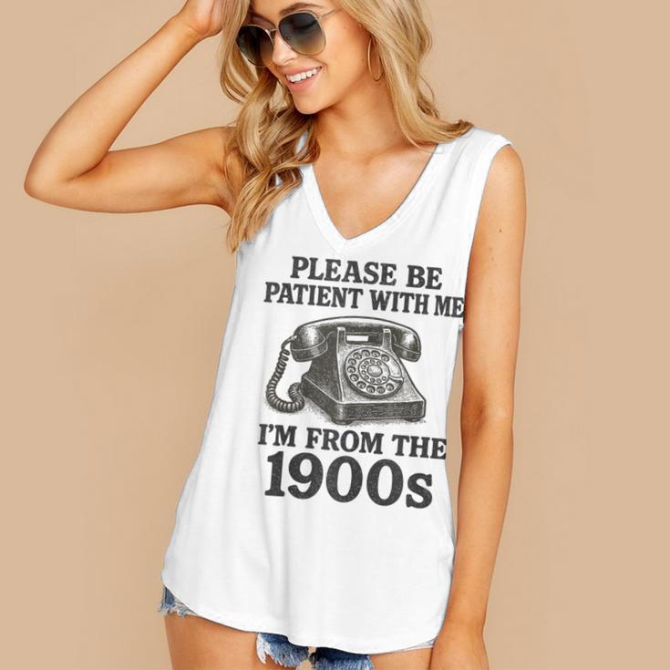Sarcastic Please Be Patient I'm From The 1900s Women's V-Neck Tank Top Sarcastic Please Be Patient I'm From The 1900s Women's V-Neck Tank Top