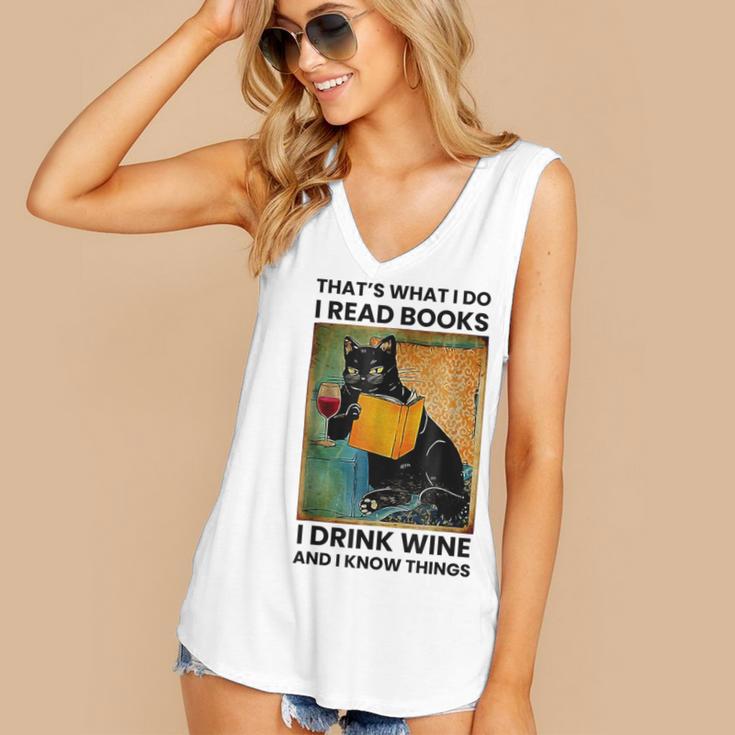 That's What I Do I Read Books I Drink Wine And I Know Things Women's V-Neck Tank Top