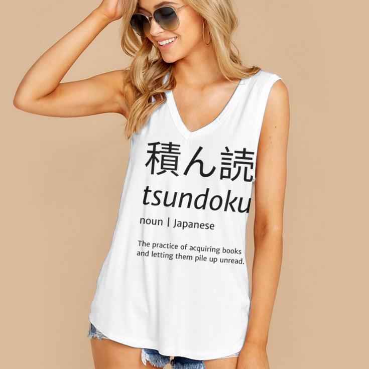 Tsundoku Japanese Language Book Lover Unique Word Women's V-Neck Tank Top Tsundoku Japanese Language Book Lover Unique Word Women's V-Neck Tank Top