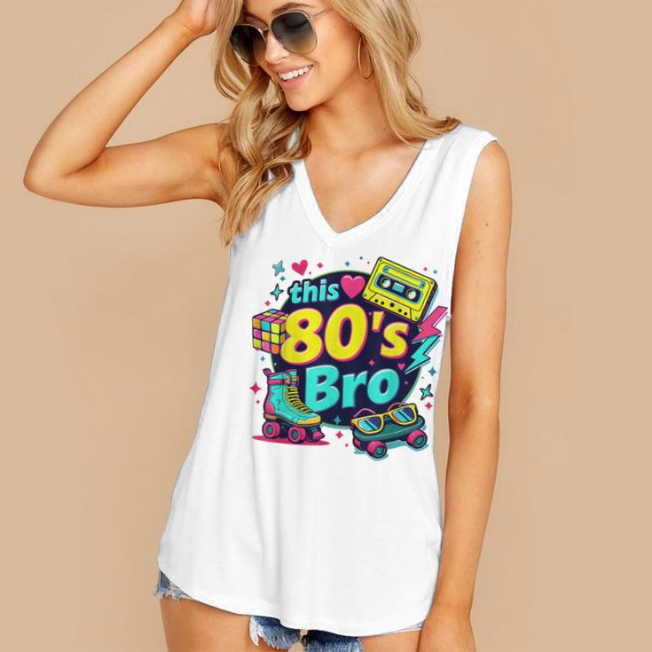 Vintage 80s Bro Eighties Party Costume 80s Nostalgia Women's V-Neck Tank Top Vintage 80s Bro Eighties Party Costume 80s Nostalgia Women's V-Neck Tank Top