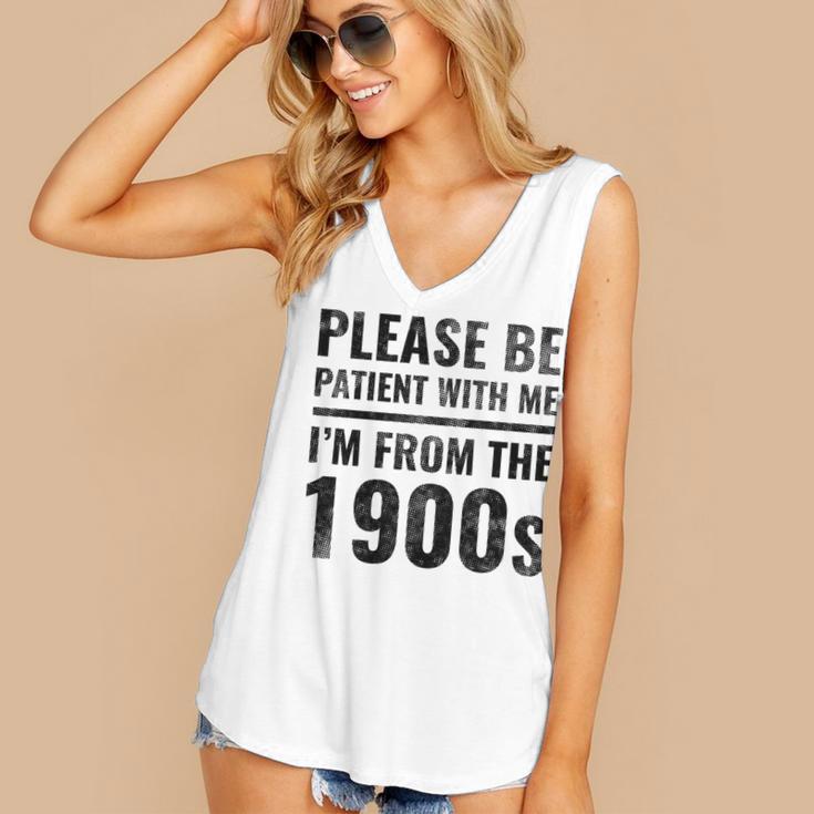 Vintage Please Be Patient With Me I'm From The 1900s Humor Women's V-Neck Tank Top Vintage Please Be Patient With Me I'm From The 1900s Humor Women's V-Neck Tank Top