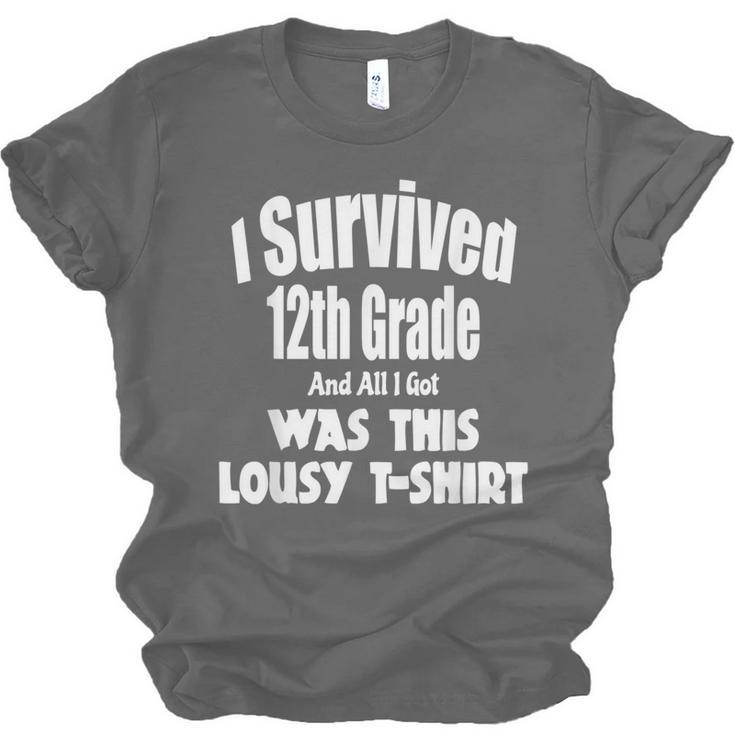 12th Grade GraduationShirt Grad Graduate Education Unisex Jersey T-Shirt