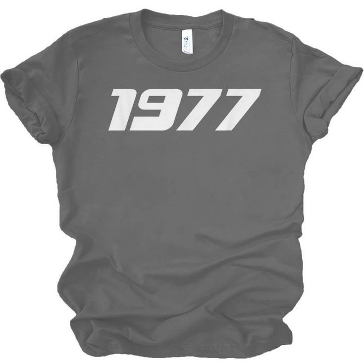 1977 Printed For 70's Birthdays Events Graduations T-Shirt Unisex Jersey T-Shirt