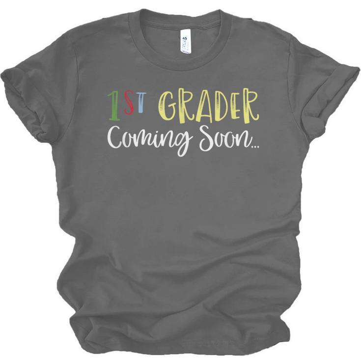 1st Grader Coming Soon Kindergarten Graduation Unisex Jersey T-Shirt