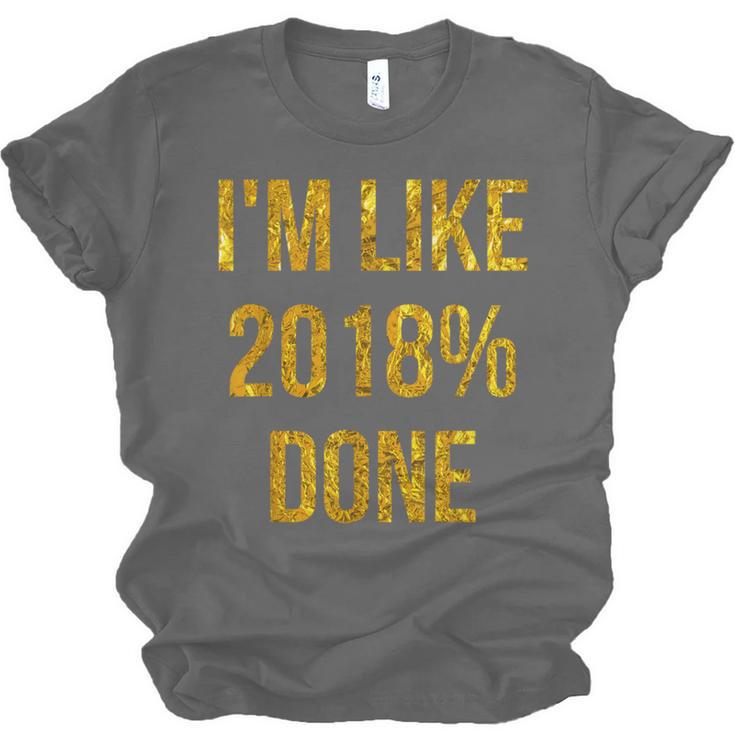 2018 Done High School Senior Graduation New Years Eve Shirt Unisex Jersey T-Shirt