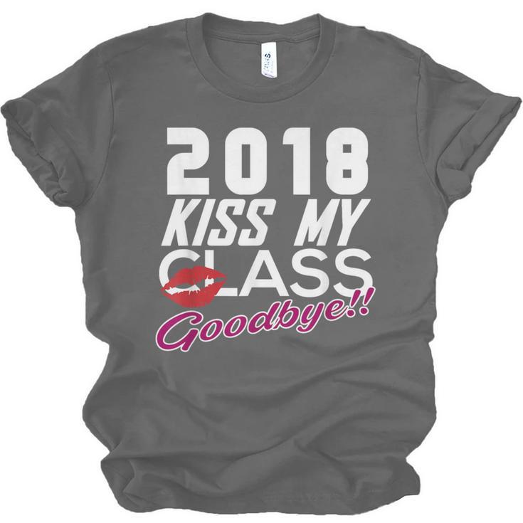 2018 Kiss My Class Goodbye Graduation Unisex Jersey T-Shirt