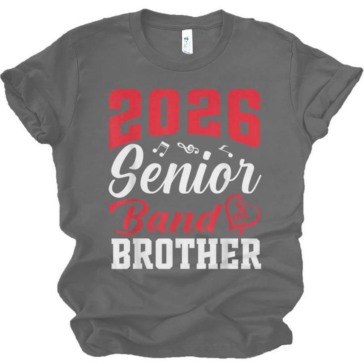 2026 Senior Band Brother Class Of 2026 Parent Graduation Unisex Jersey T-Shirt