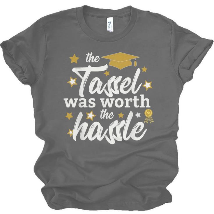 2026 Tassel Graduation The Tassel Was Worth The Hassle Unisex Jersey T-Shirt