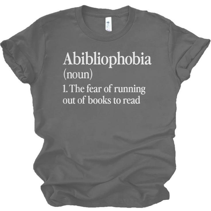 Abibliophobia Definition Reading Book Worm Reader Unisex Jersey T-Shirt