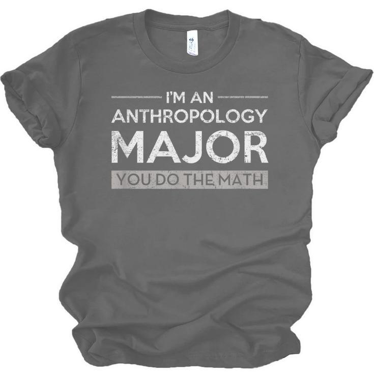Anthropology Major College Graduation Gift Unisex Jersey T-Shirt