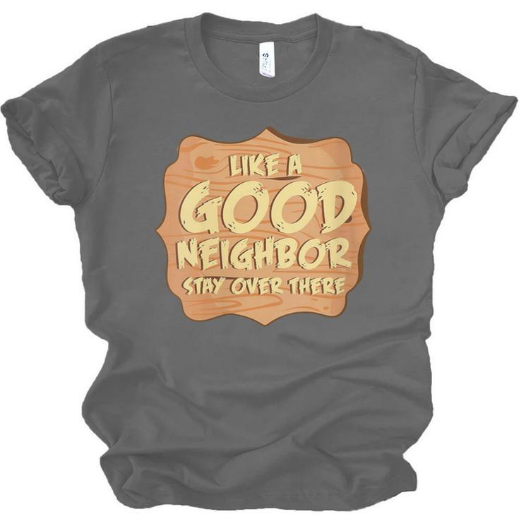 Antisocial Like A Good Neighbor Stay Over There Introvert Unisex Jersey T-Shirt Antisocial Like A Good Neighbor Stay Over There Introvert Unisex Jersey T-Shirt