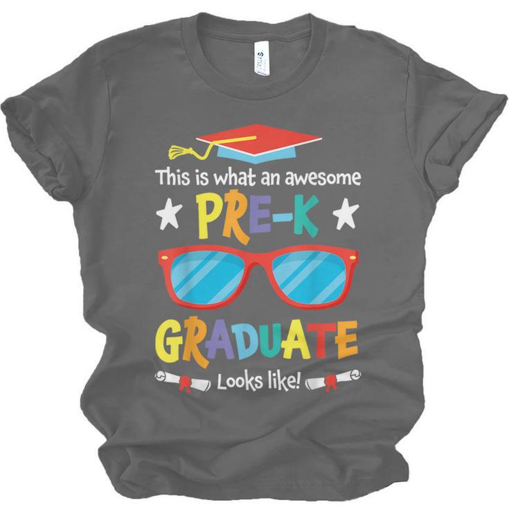 What An Awesome Pre-K Graduate Looks Like 2025 Graduation Unisex Jersey T-Shirt
