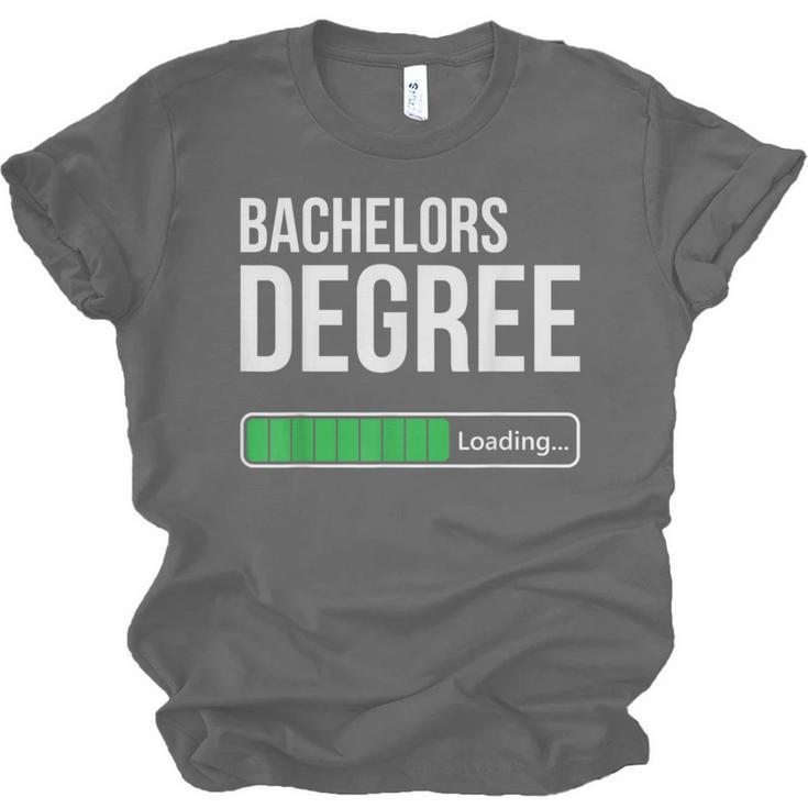 Bachelors Degree Loading College Student Graduation Unisex Jersey T-Shirt