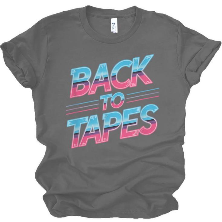 Back To Tapes Retro Cassette Mixtape 80s Nostalgia Unisex Jersey T-Shirt