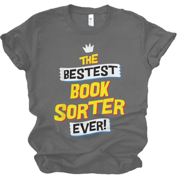 Best Book Sorter Job Occupation Unisex Jersey T-Shirt