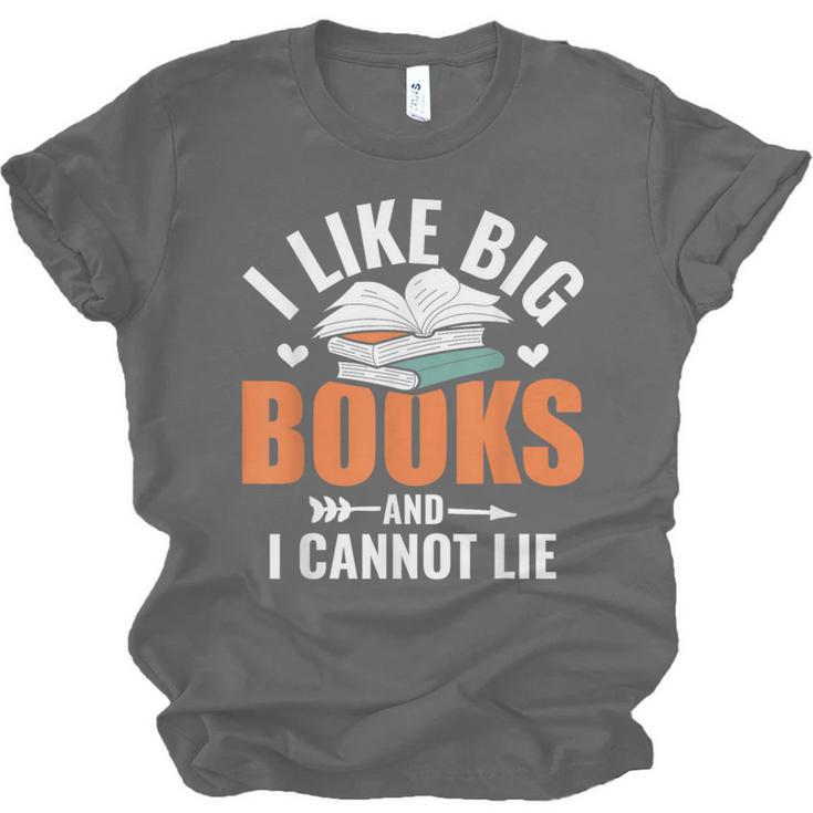 I Like Big Books I Cannot Lie School Librarian Book Lover Unisex Jersey T-Shirt I Like Big Books I Cannot Lie School Librarian Book Lover Unisex Jersey T-Shirt