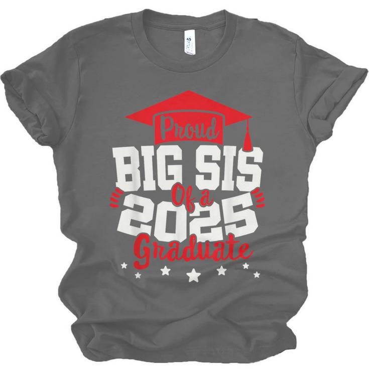 Big Sis Of a 2025 Graduate Class Senior Graduation Grad 25 Unisex Jersey T-Shirt