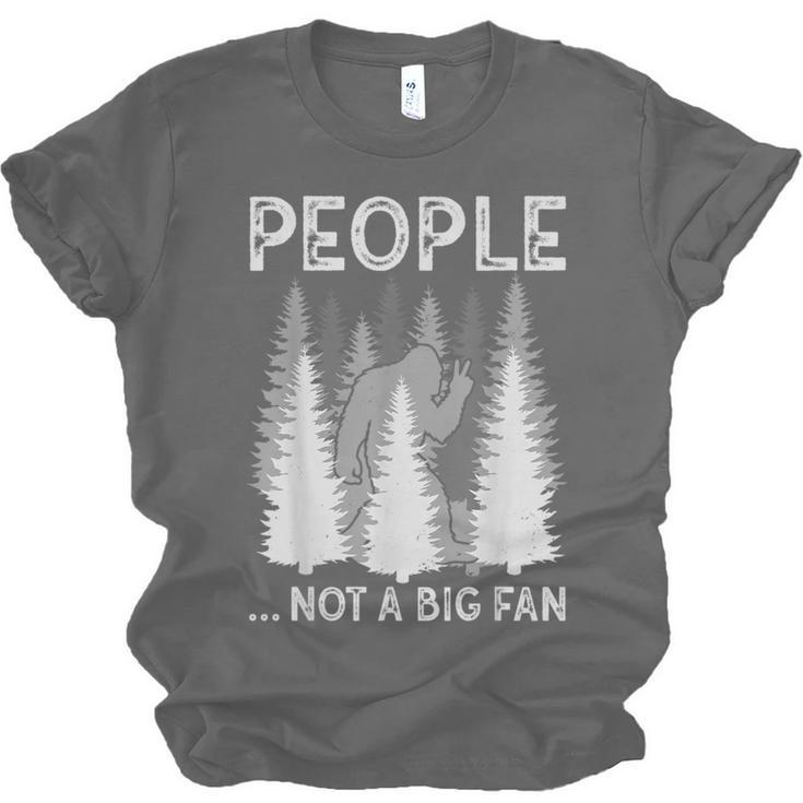 Bigfoot People Not a Big Fan Sasquatch Introvert Unisex Jersey T-Shirt