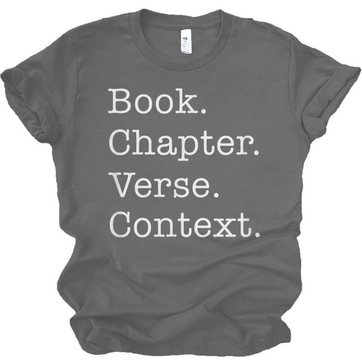 Book Chapter Verse Context Theology Christian Reformed Unisex Jersey T-Shirt