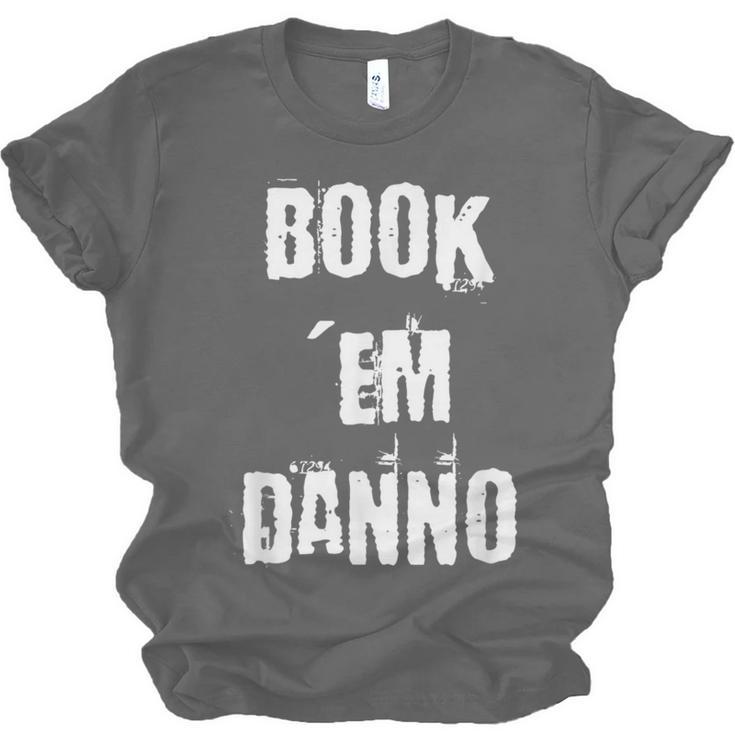 Book 'Em Danno Unisex Jersey T-Shirt