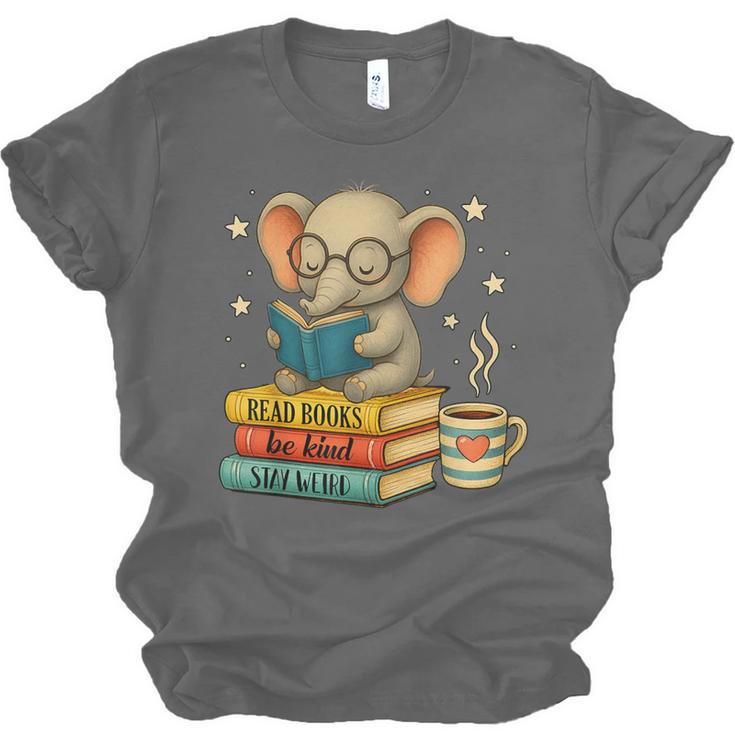 Book Lover Elephant Reading Books Library Read Books Be Kind Unisex Jersey T-Shirt