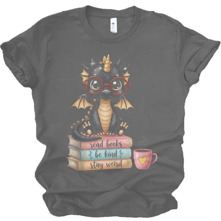 Book Lover Stay Weird Be Kind Read Books Baby Dragon Unisex Jersey T-Shirt Book Lover Stay Weird Be Kind Read Books Baby Dragon Unisex Jersey T-Shirt