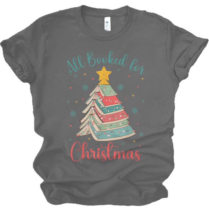 All Booked For Christmas Tree Book Bookish Christmas Unisex Jersey T-Shirt