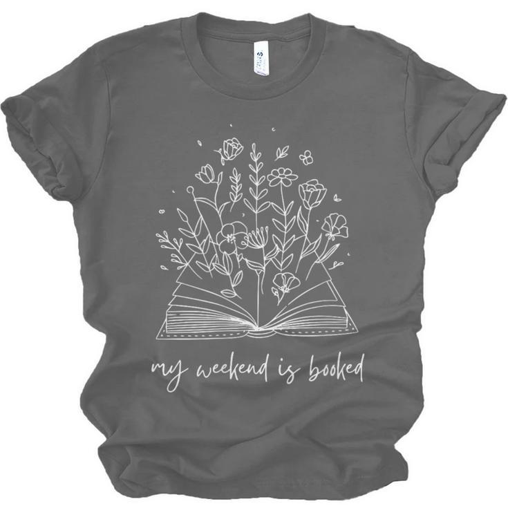 My Weekend Is Booked Floral Book Unisex Jersey T-Shirt
