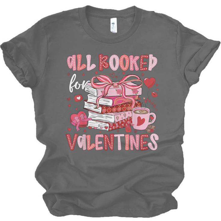 All Booked For Valentines Book Coffee Teacher Women Unisex Jersey T-Shirt