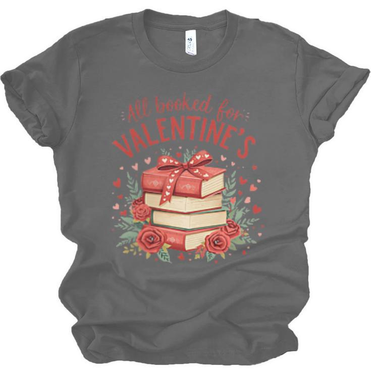 All Booked For Valentine's Book Lovers Romantic Readers Unisex Jersey T-Shirt All Booked For Valentine's Book Lovers Romantic Readers Unisex Jersey T-Shirt