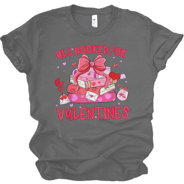 All Booked For Valentines Coquette Bow Book Valentine Day Unisex Jersey T-Shirt