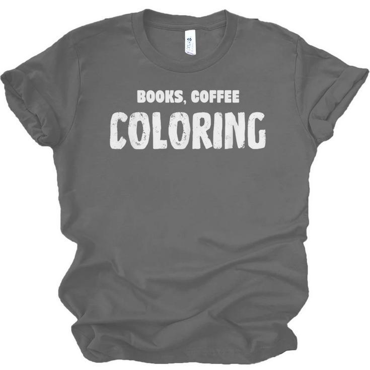 Books Coffee Coloring Unisex Jersey T-Shirt Books Coffee Coloring Unisex Jersey T-Shirt