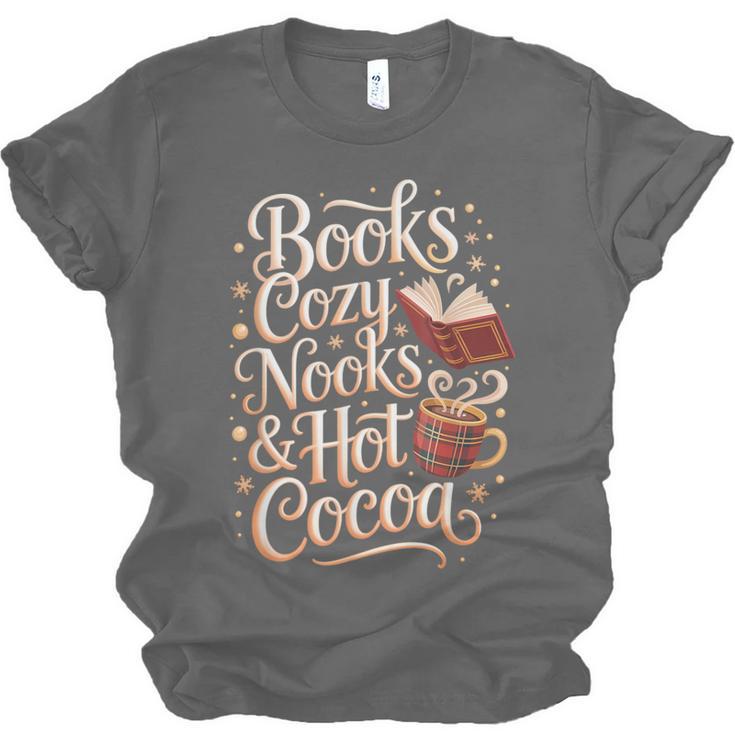 Books Cozy Nooks Hot Cocoa Winter Reading Warmth Comfort Unisex Jersey T-Shirt