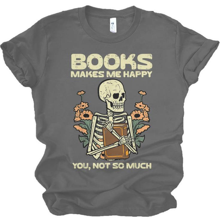 Books Make Me Happy Skeleton Read Reading Librarian Book Unisex Jersey T-Shirt