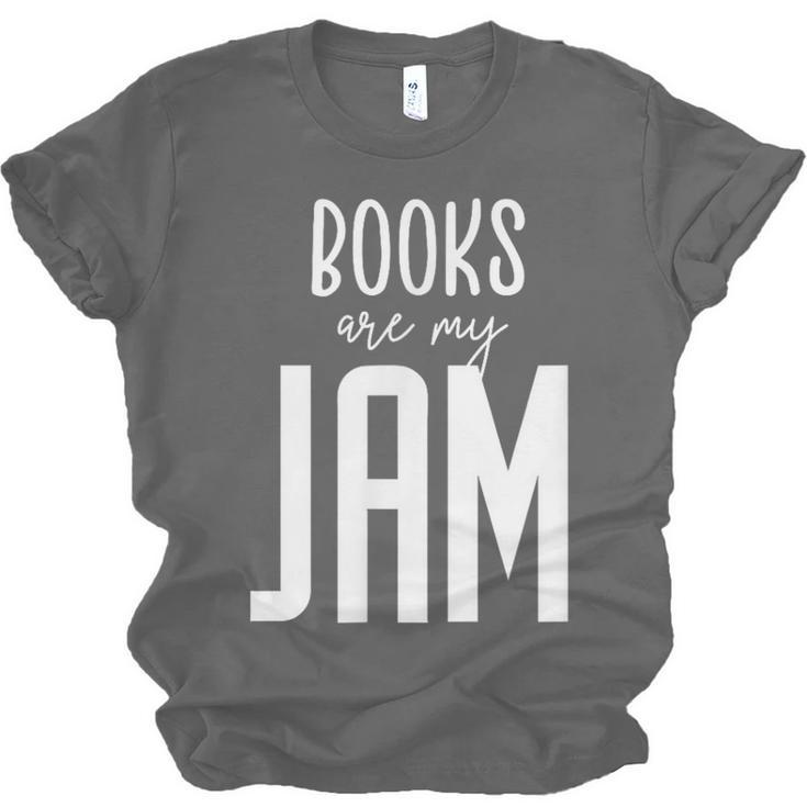 Books Are My Jam Graphic For Introverts Unisex Jersey T-Shirt