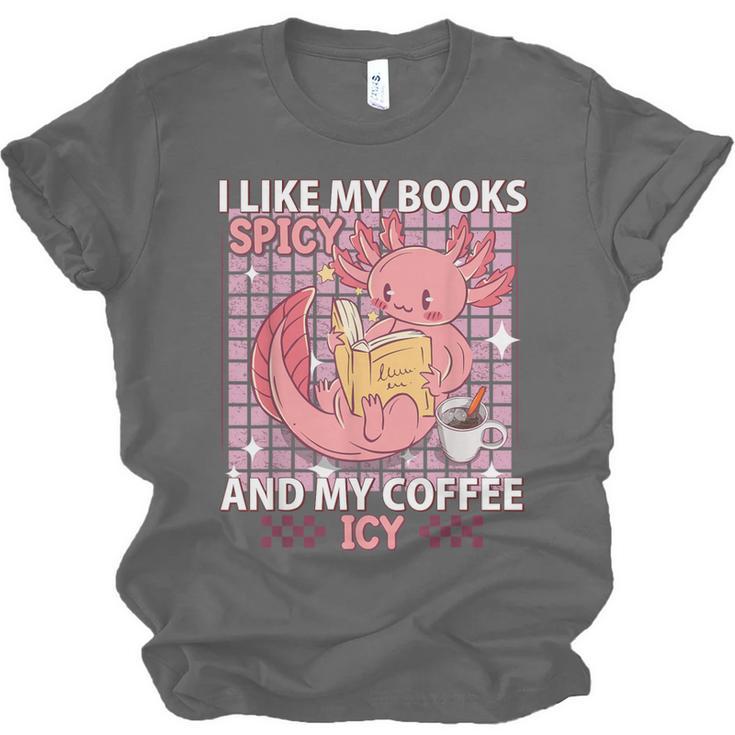 I Like My Books Spicy And My Coffee Icy Librarian Unisex Jersey T-Shirt