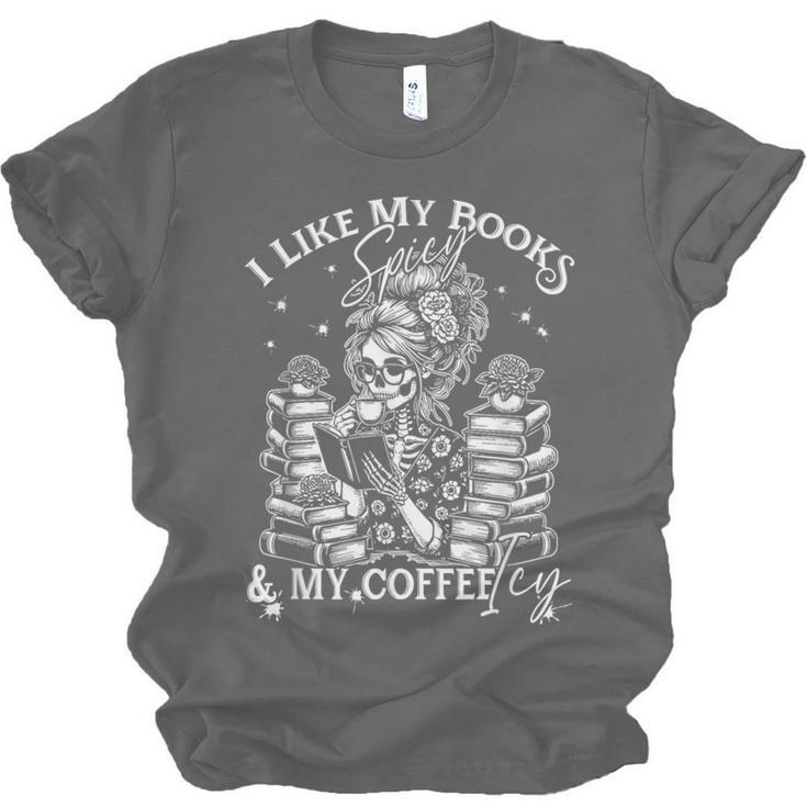 I Like My Books Spicy And My Coffee ICY Skeleton Meme Unisex Jersey T-Shirt