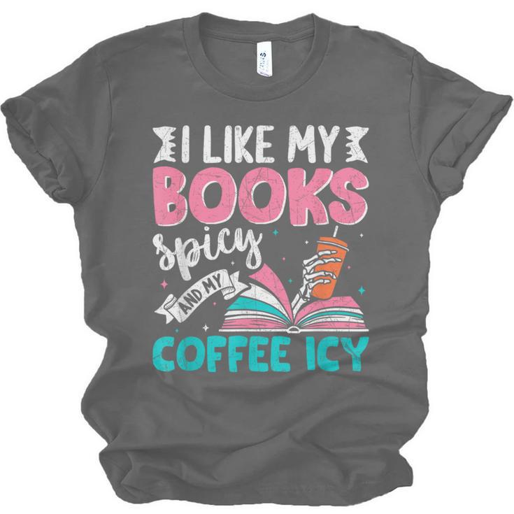 I Like My Books Spicy Coffee ICY Unisex Jersey T-Shirt