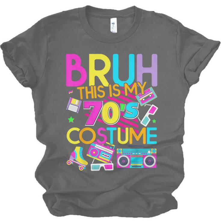 Bruh This Is My 70's Costume Nostalgia Mixtape 1970s Party Unisex Jersey T-Shirt Bruh This Is My 70's Costume Nostalgia Mixtape 1970s Party Unisex Jersey T-Shirt