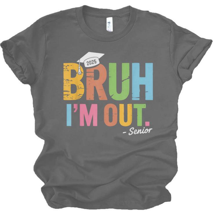 Bruh I'm Out Senior Graduation Unisex Jersey T-Shirt