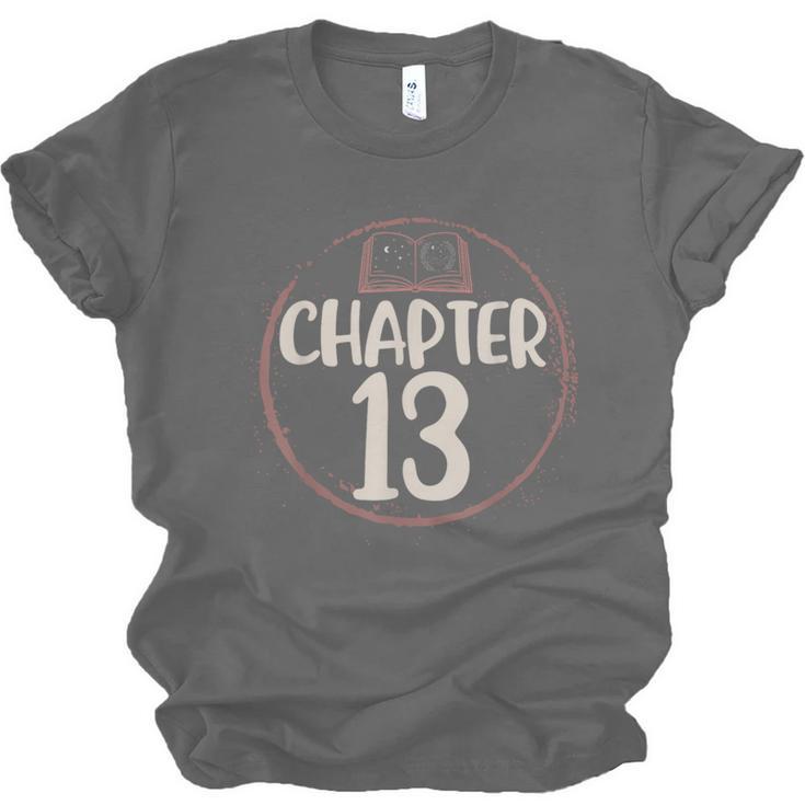 Chapter 13 Birthday Shirt Girls Women Book Lovers To Read Unisex Jersey T-Shirt