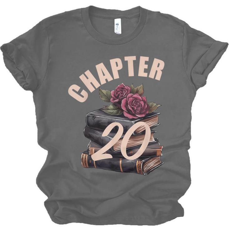 Chapter 20 20th Birthday Women Book Lovers Its My Birthday Unisex Jersey T-Shirt