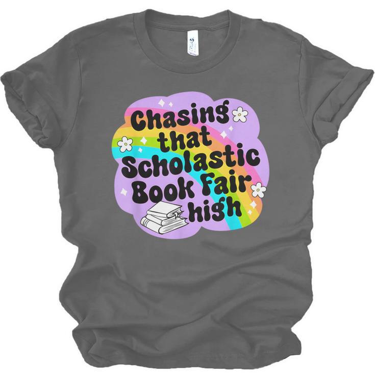 Chasing That Scholastic Book Fair High Book Lovers Unisex Jersey T-Shirt