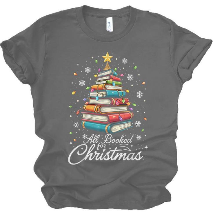 Christmas Book Tree Shirt Book Lover Librarian All Booked For Christmas Women's Christmas Book Lover Librarian Unisex Jersey T-Shirt Christmas Book Tree Shirt Book Lover Librarian All Booked For Christmas Women's Christmas Book Lover Librarian Unisex Jersey T-Shirt