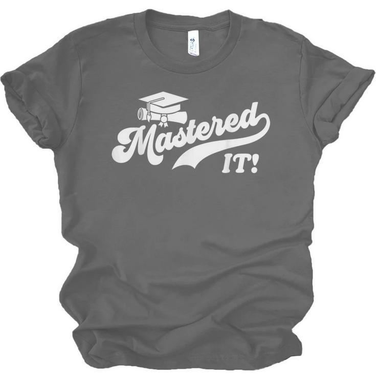 Class Of 2022 Mastered It College Masters Degree Graduation Unisex Jersey T-Shirt