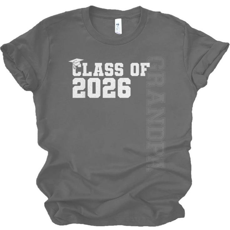 Class Of 2026 Proud Grandpa Of A 2026 Graduate Graduation Unisex Jersey T-Shirt