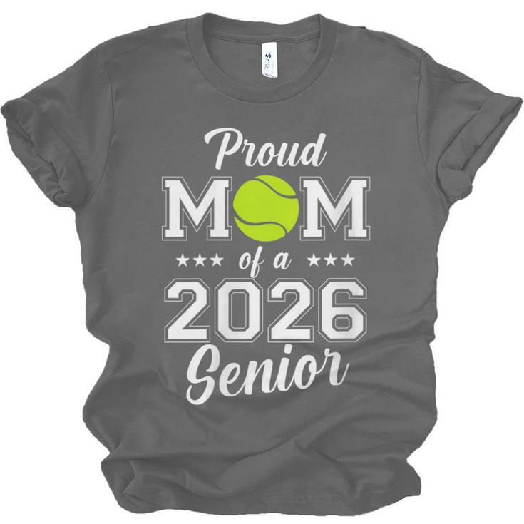 Class Of 2026 Tennis Mom Senior Graduation Graduate Unisex Jersey T-Shirt